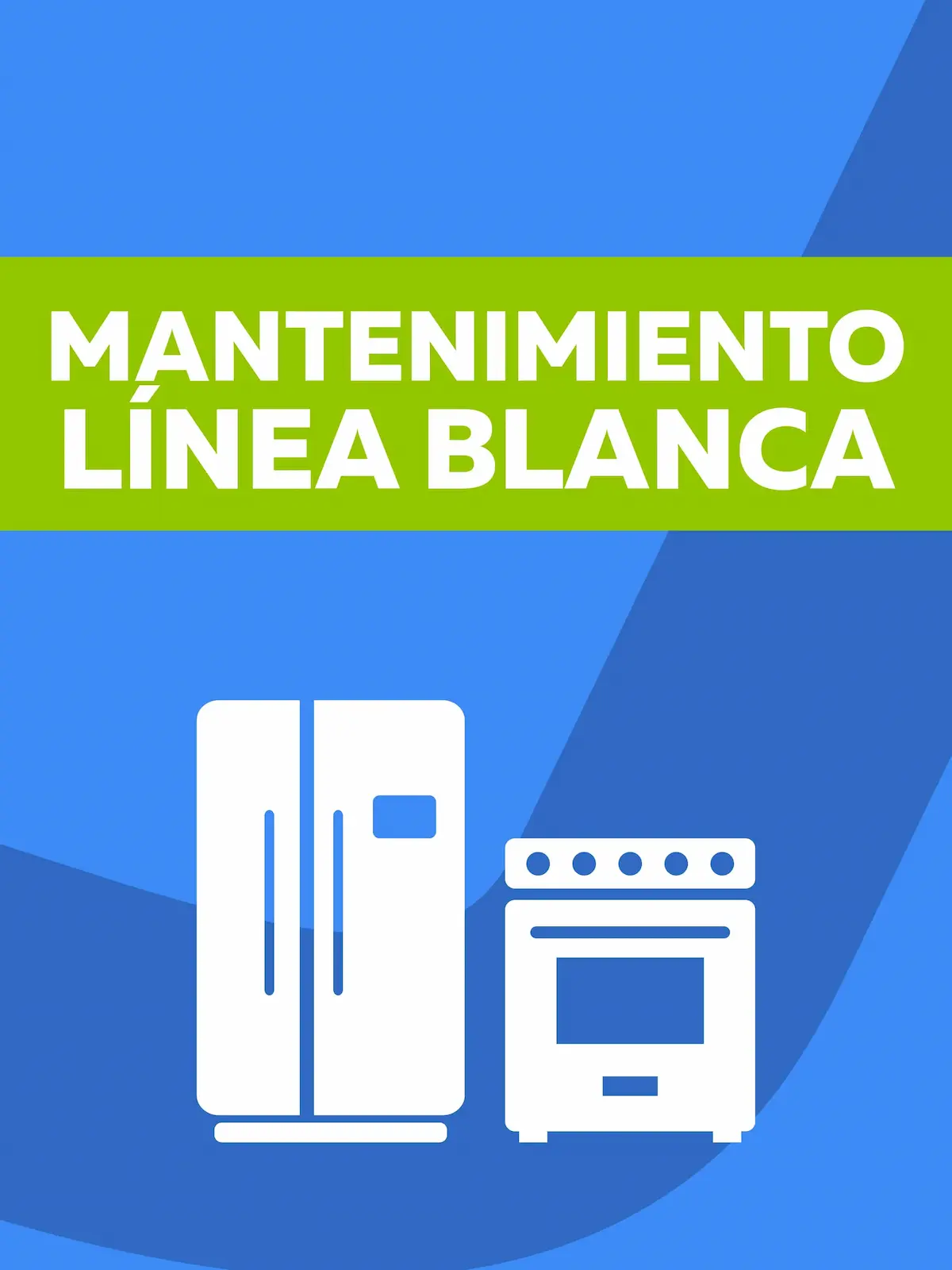 Línea Blanca Mantenimiento