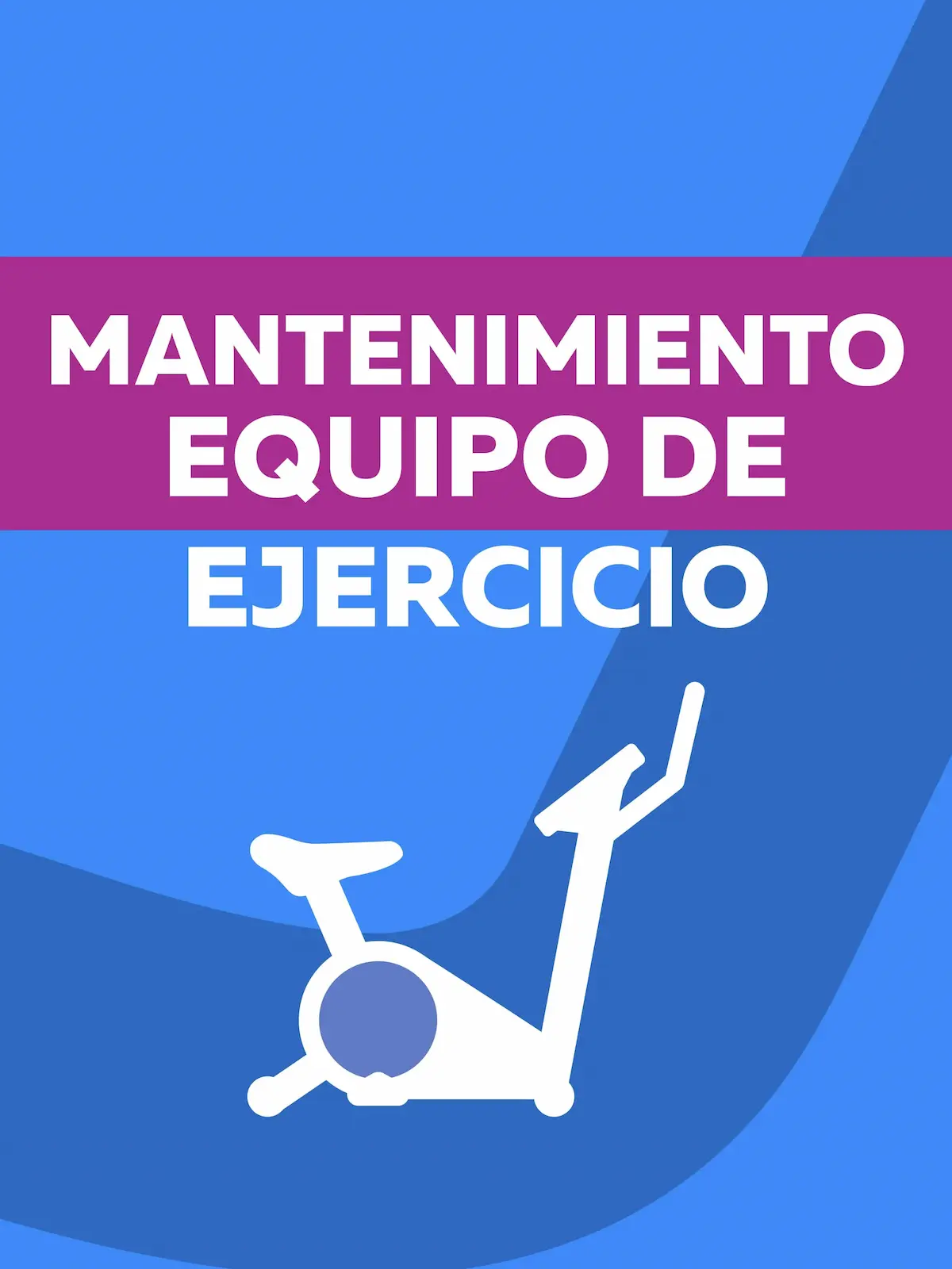 Equipo de Ejercicio Mantenimiento